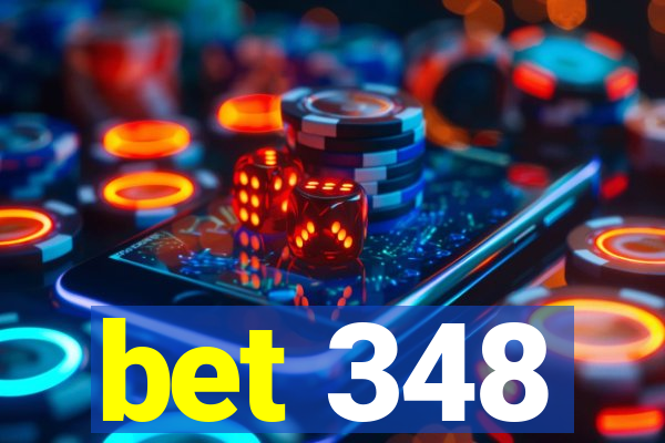 bet 348